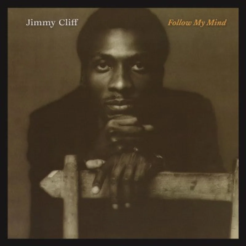 Cliff, Jimmy - Follow My Mind