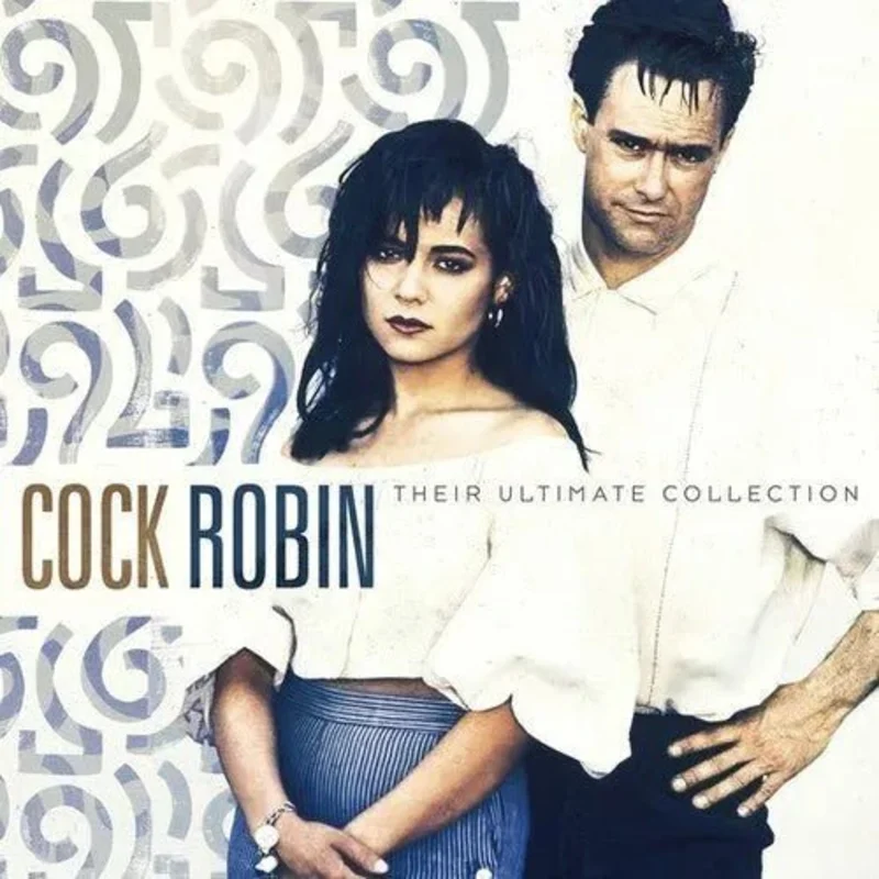Cock Robin - Their Ultimate Collection - Vinyl Record 180g