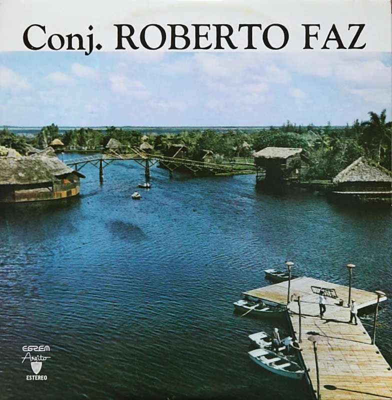 Conj. Roberto Faz