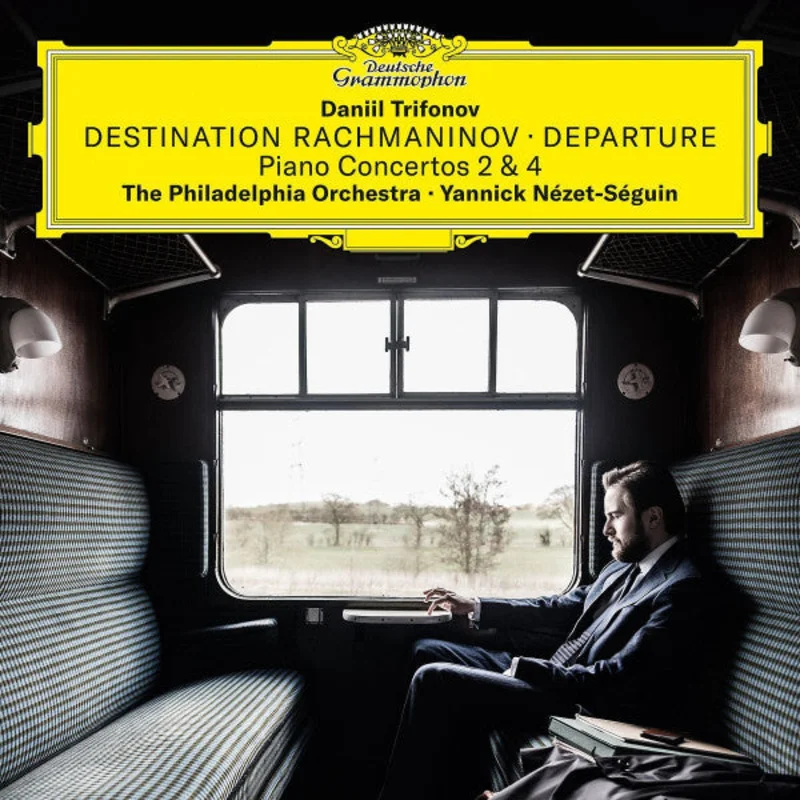 Daniil Trifonov - Yannick Nzet - Sguin - Destination Rachmaninov - Departure (Piano Concertos 2 & 4) (Arrives in 4 days)