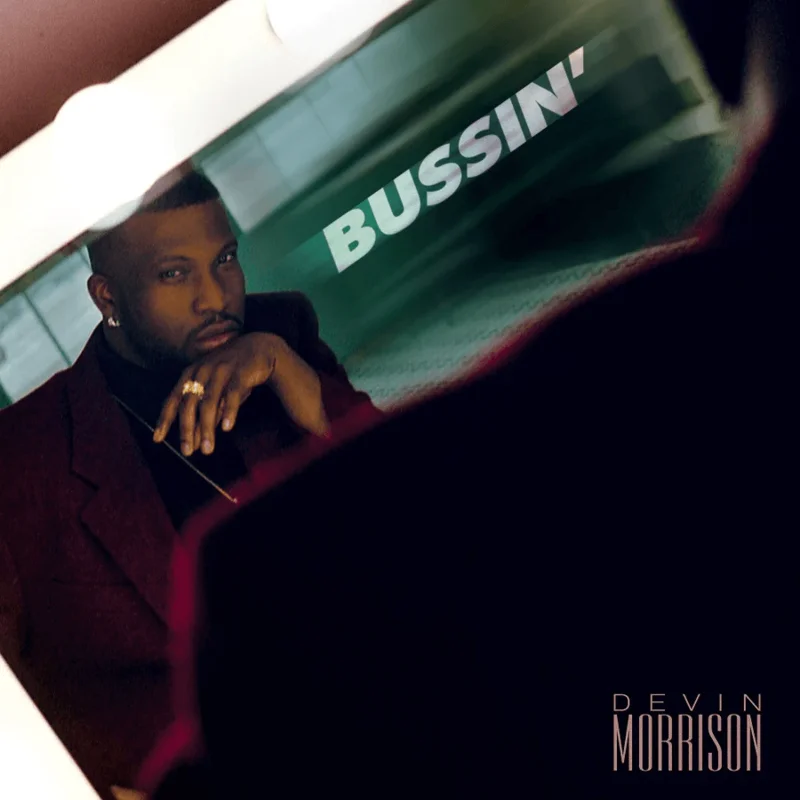 Devin Morrison - Bussin' Vinyl LP