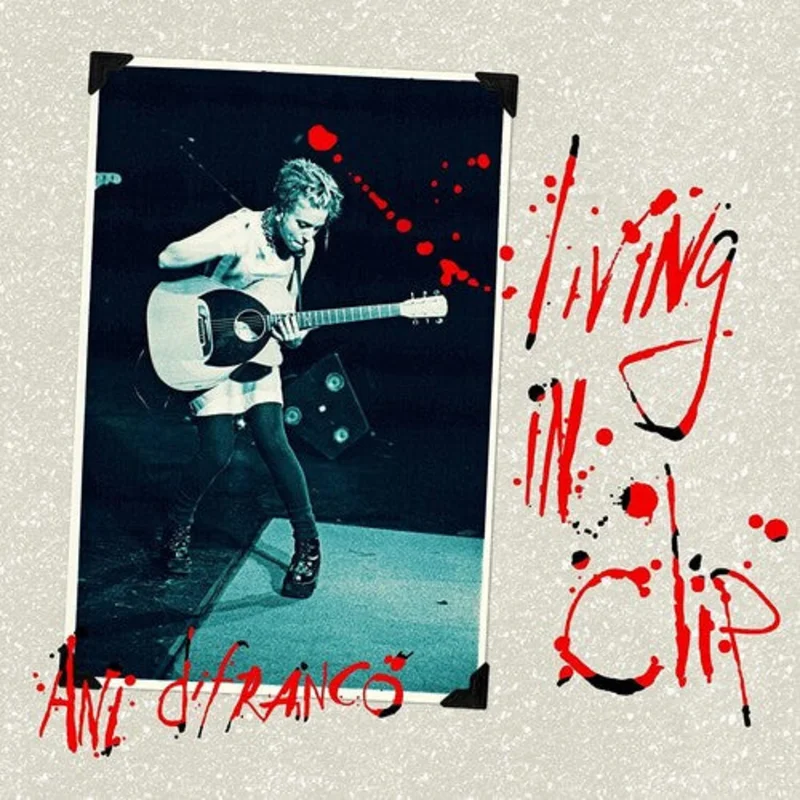 DiFranco, Ani - Living In Clip(25th Anniv.) Red
