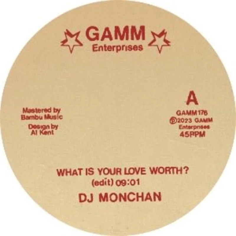 DJ Monchan - What Is Your Love Worth GAMM176 Vinyl 12"