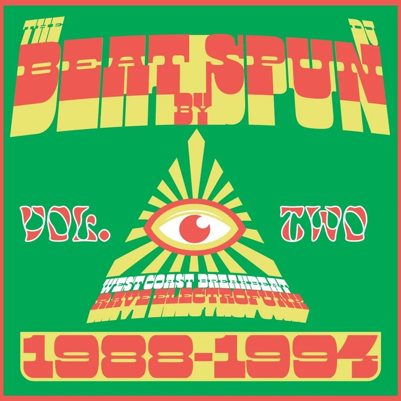 DJ Spun - The Beat: West Coast Breakbeat Rave Electrofunk 1988-1994 Vol. 2 Vinyl LP