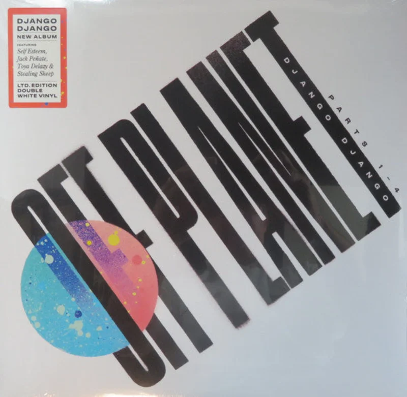 Django Django - Off Planet Parts 1 - 4 (Arrives in 4 days)