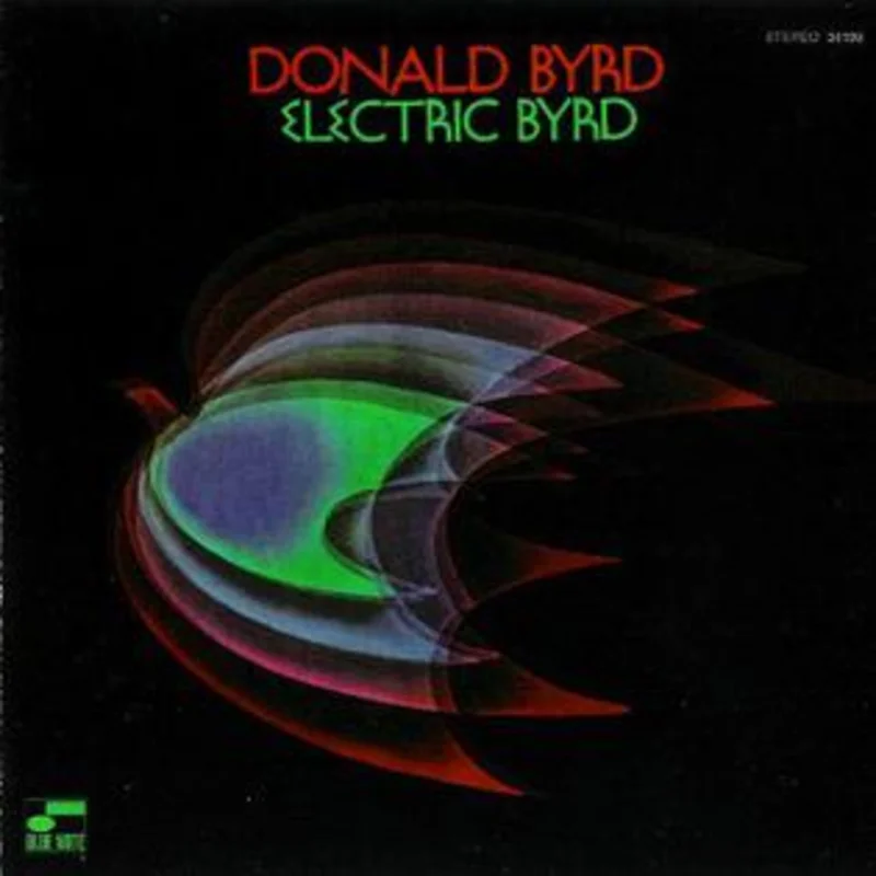 Donald Byrd - Electric Byrd Vinyl LP