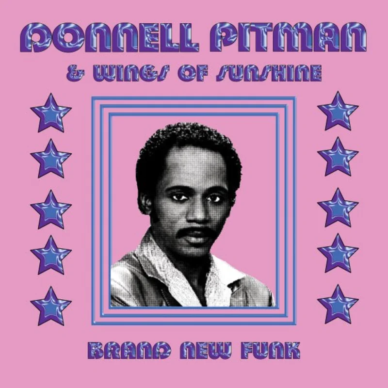 Donnell Pitman & Wings of Sunshine - Brand New Funk Vinyl LP