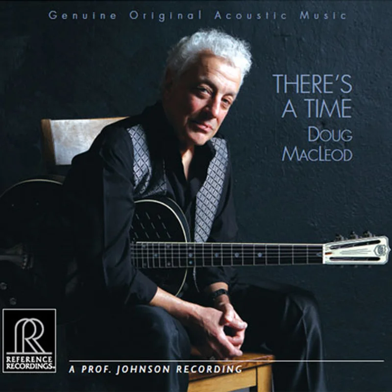 Doug MacLeod - There's A Time (Reference Recordings) (Half Speed Mastered) (Arrives in 30 days)