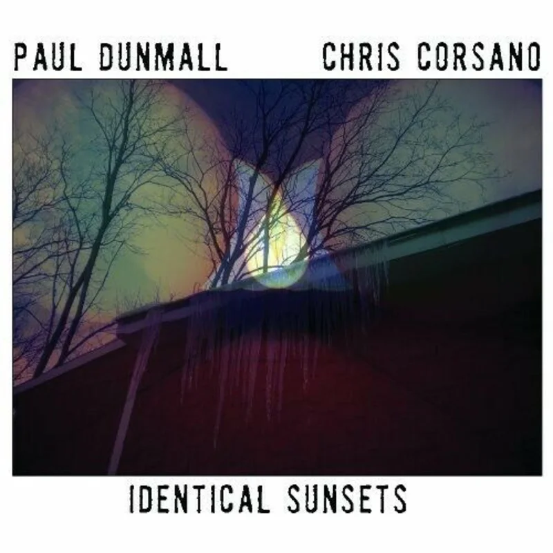 Dunmall, Corsano - Identical Sunsets