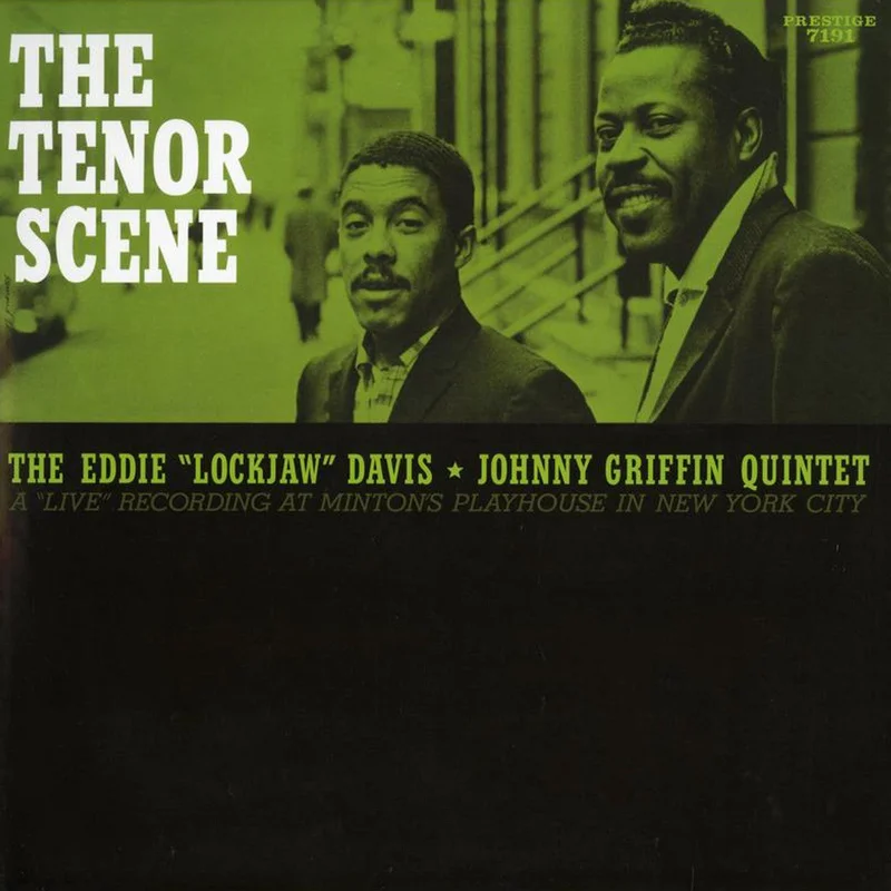 Eddie Lockjaw Davis and Johnny Griffin - The Tenor Scene (Analogue Pressing) (Arrives in 30 days)