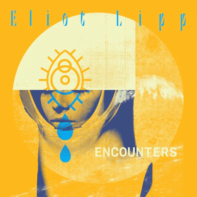 Eliot Lipp - Encounters Vinyl LP