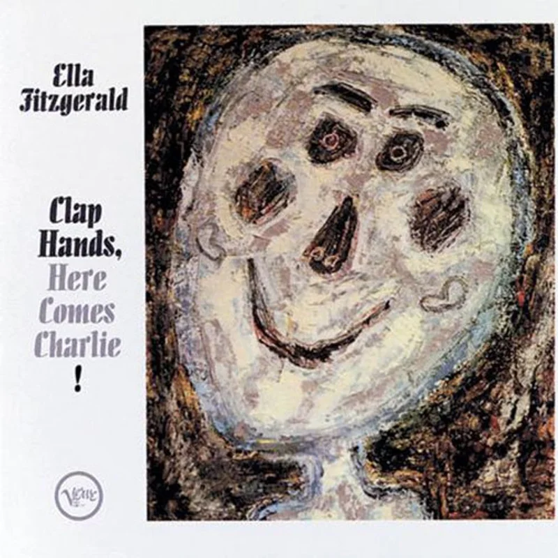 Ella Fitzgerald - Clap Hands, Here Comes Charlie! (Analogue Pressing) (Arrives in 30 days)