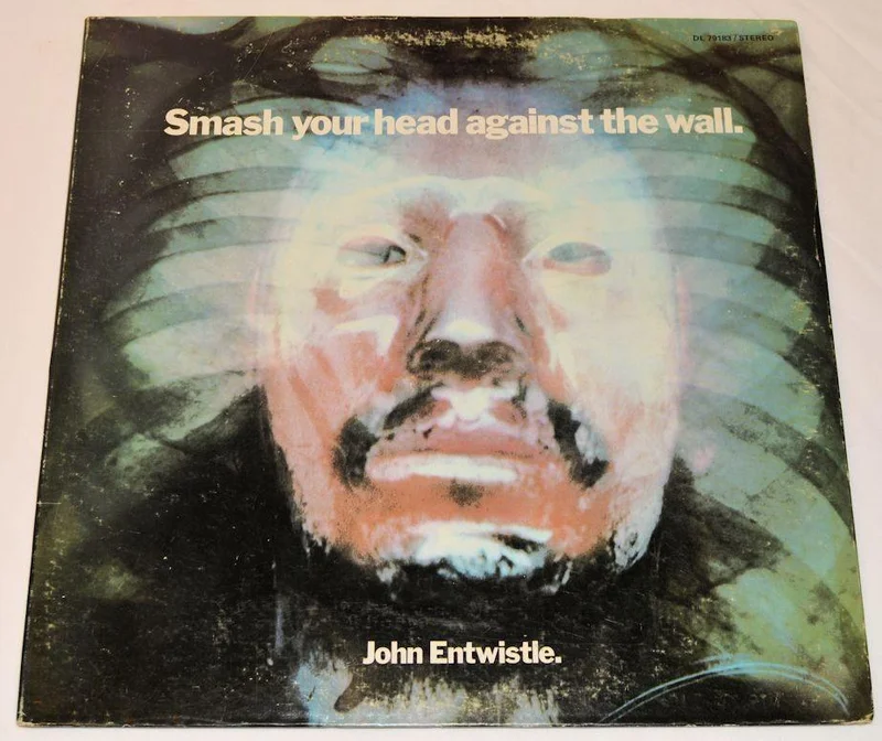 Entwistle, John - Smash Your Head Against The Wall