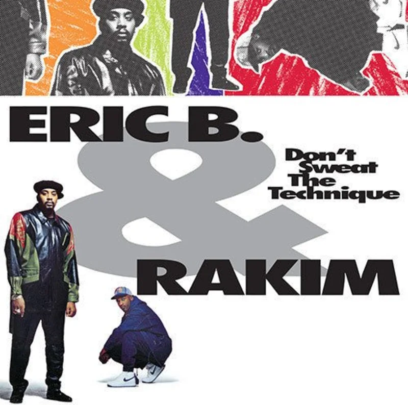 Eric B. & Rakim - Don't Sweat the Technique Vinyl LP