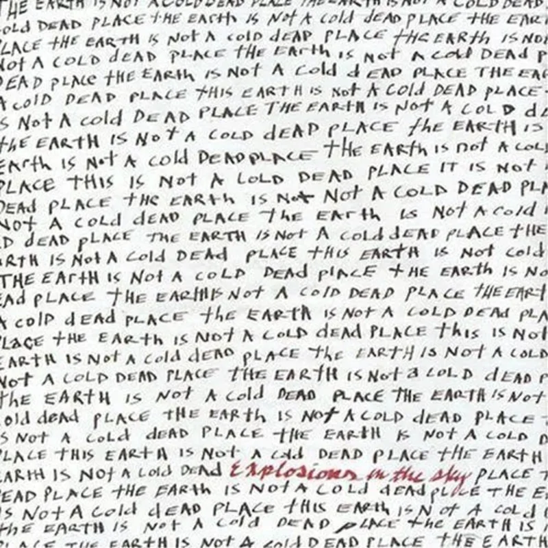 Explosions in the Sky - Earth Is Not a Cold Dead Place - Vinyl Record 2LP