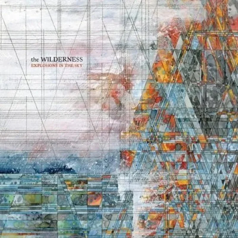 Explosions In The Sky - The Wilderness (2LP) Vinyl Record