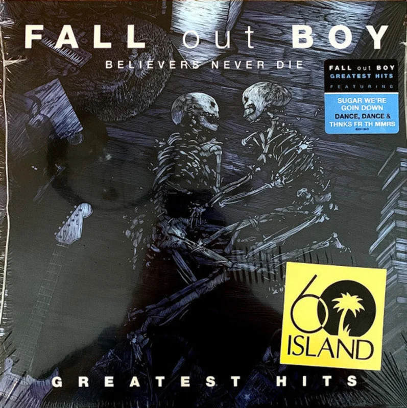 Fall Out Boy - Believers Never Die - Greatest Hits (Arrives in 4 days)