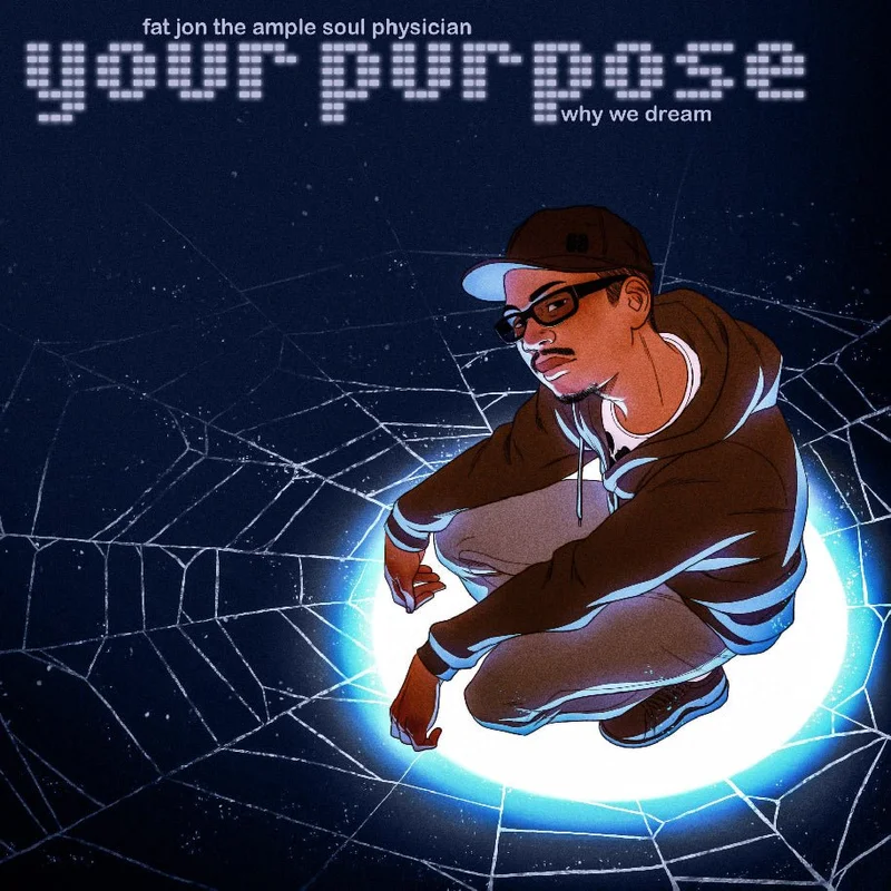 Fat Jon - Your Purpose 7" Vinyl