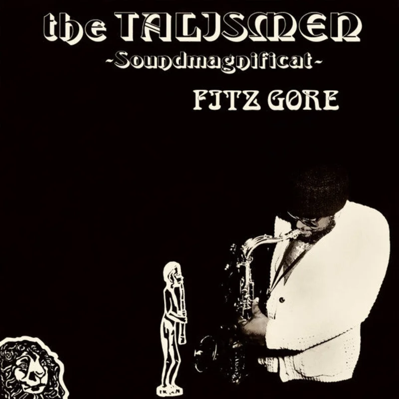 FITZ GORE & THE TALISMEN "Soundmagnificat" LP