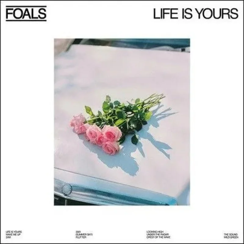 Foals - Life Is Yours - White Color Vinyl Record LP