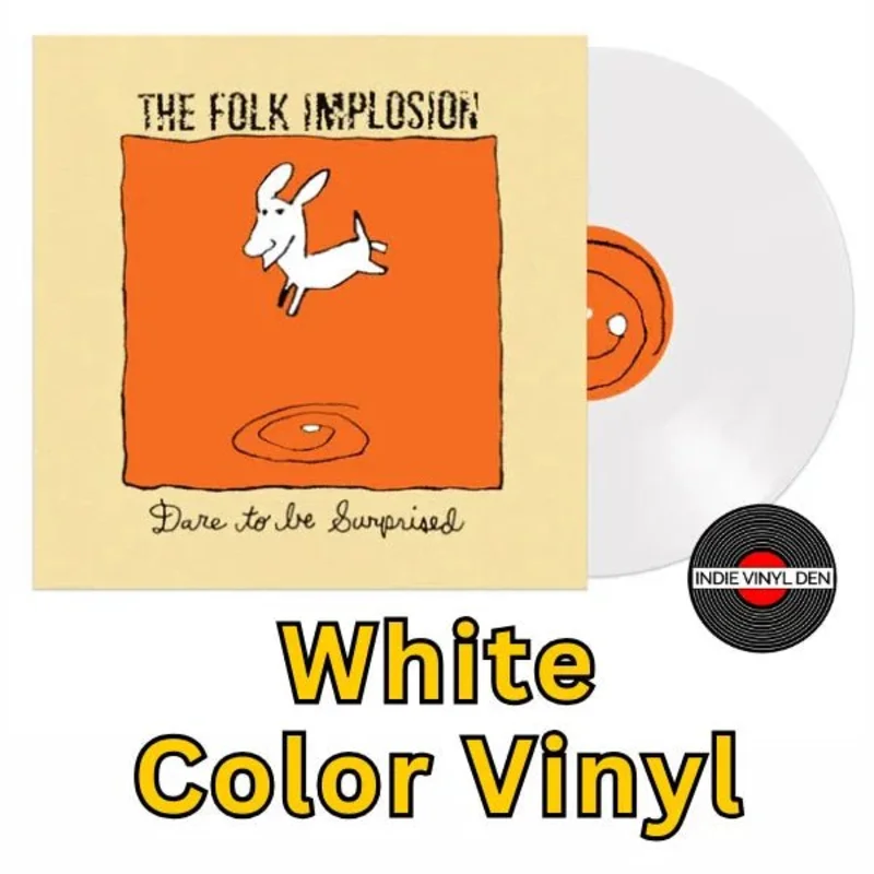 Folk Implosion, The  - Dare to Be Surprised - White Color Vinyl Record
