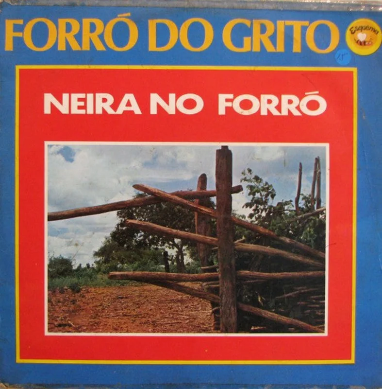 Forr Do Grito - Neira No Forr