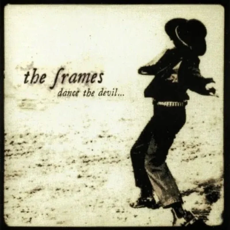 Frames, The  - Dance the Devil - Vinyl Record