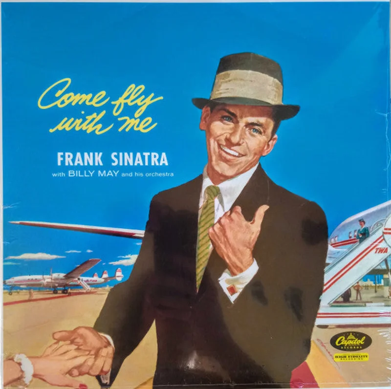 Frank Sinatra - Come Fly With Me (Arrives in 4 days)