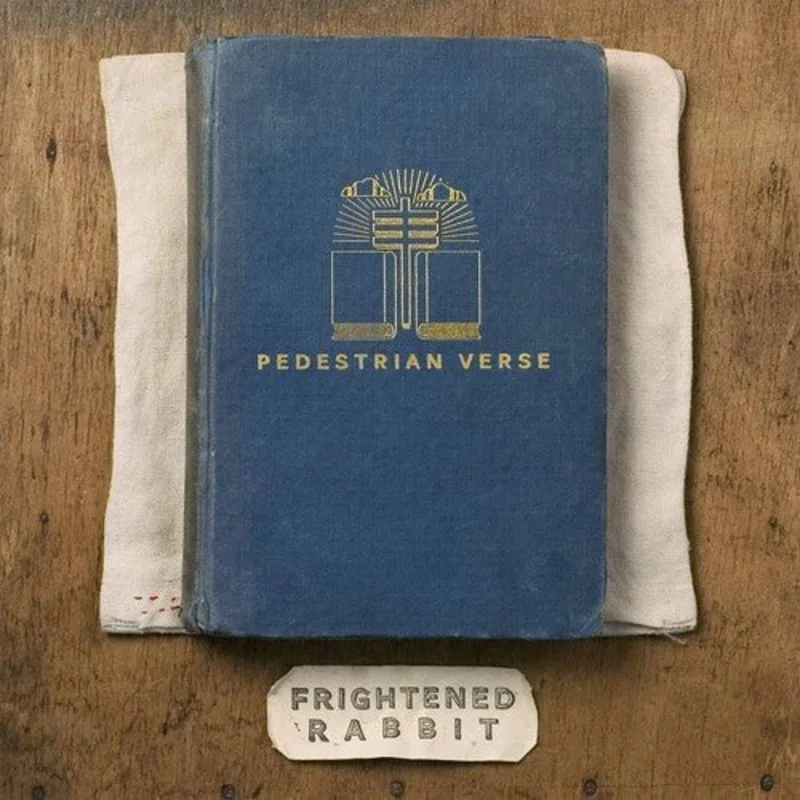 Frightened Rabbit - Pedestrian Verse (Anniversary Edition) Vinyl LP