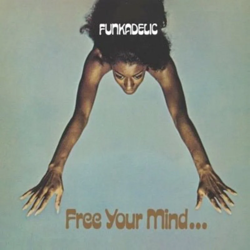 Funkadelic - Free Your Mind and Your Ass Will Follow (2026 Remaster) Vinyl LP