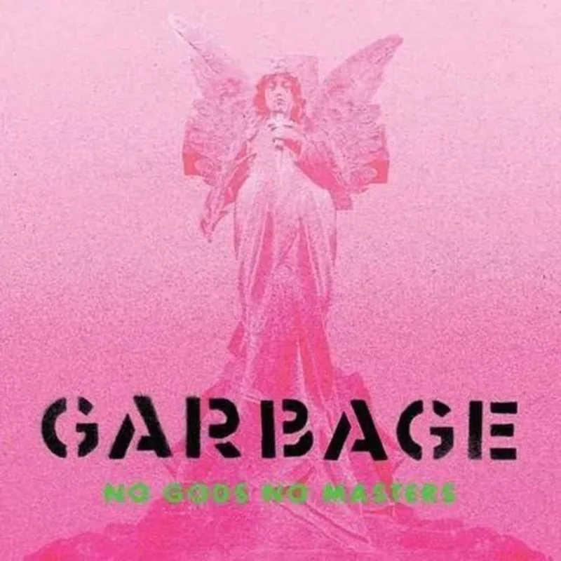 Garbage - No Gods No Masters [Limited Neon Green color vinyl]