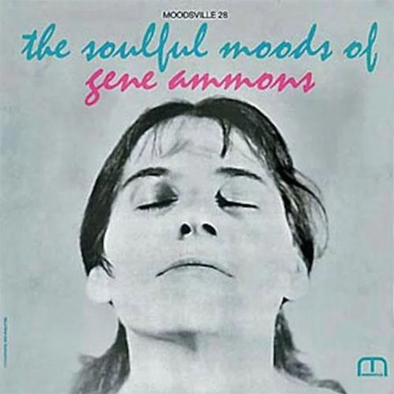 Gene Ammons - The Soulful Moods of Gene Ammons (Analogue Pressing) (Arrives in 30 days)