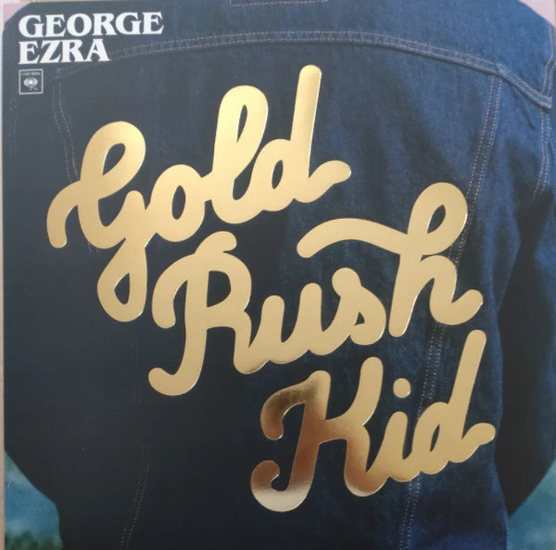 George Ezra - GOLD RUSH KID (Arrives in 4 days)