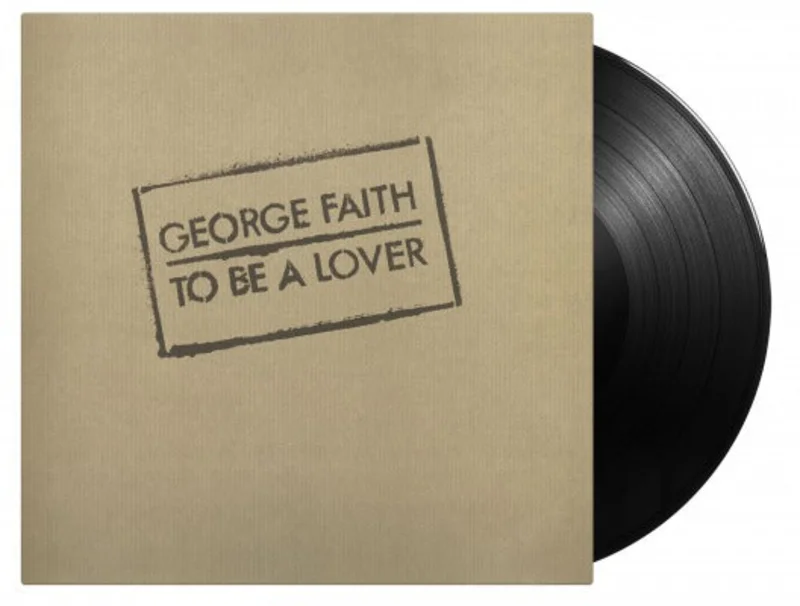 GEORGE FAITH To Be A Lover [180-Gram Black Vinyl] [Import] - (M) (ONLINE ONLY!!)
