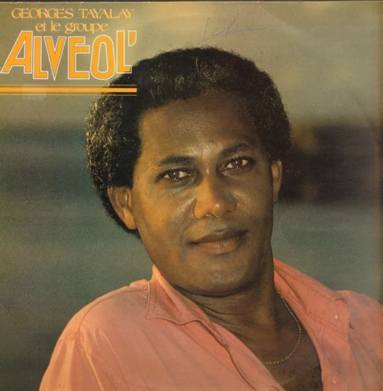 Georges Tayalay Et Le Groupe Alveol'