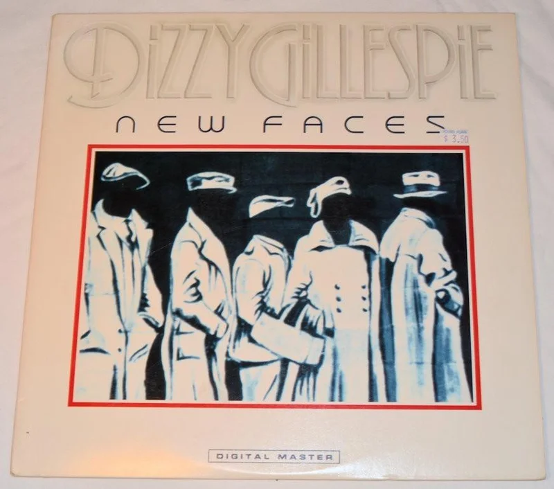 Gillespie, Dizzy - New Faces