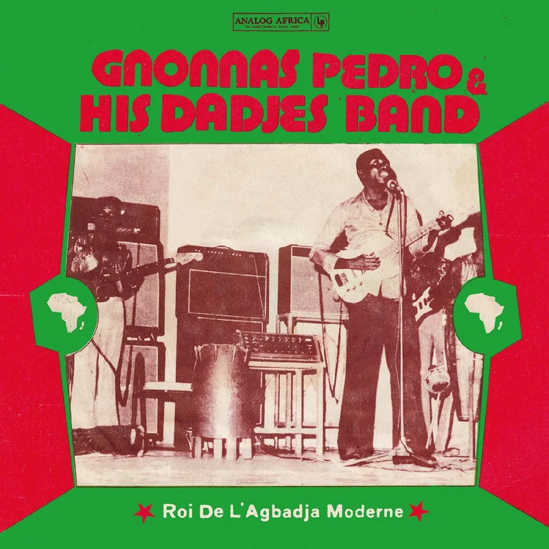 Gnonnas Pedro And His Dadjes Band - Roi De L'Agbadja Moderne 1974-1983 Vinyl LP