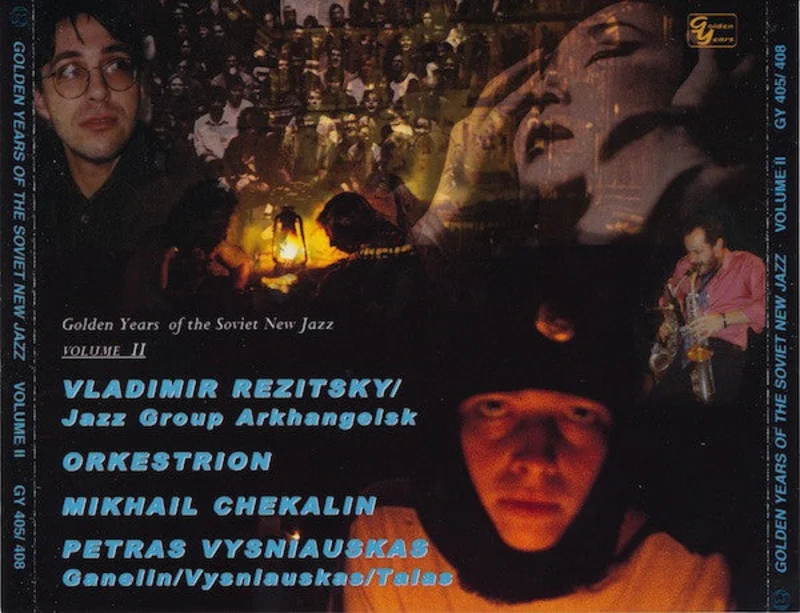 Golden Years Of The Soviet New Jazz Volume II