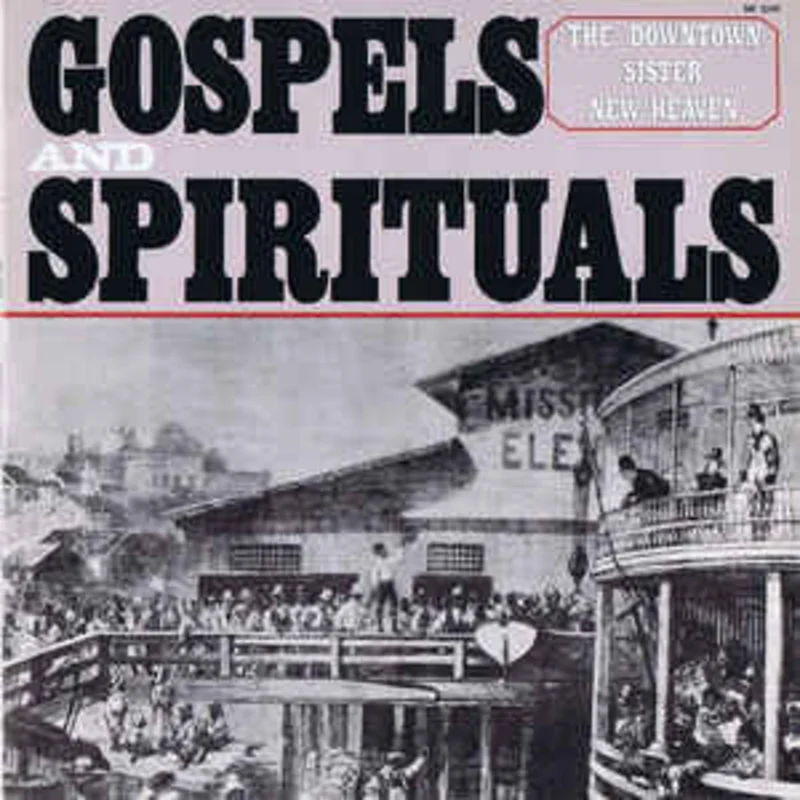 Gospels And Spirituals