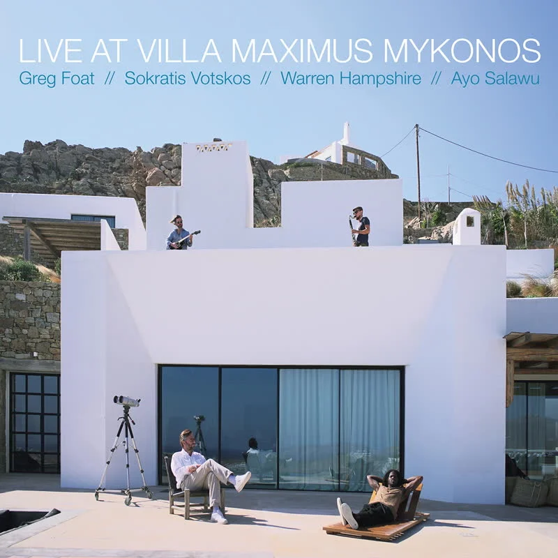 Greg Foat - Live at Villa Maximus, Mykonos Vinyl LP
