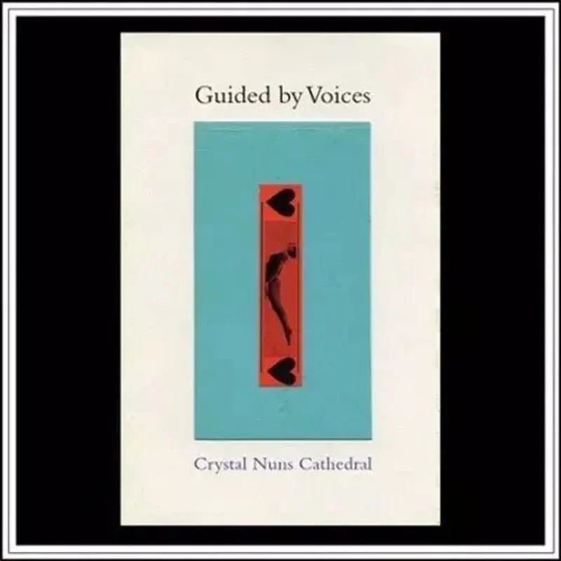 Guided By Voices - Crystal Nuns Cathedral - Vinyl Record LP