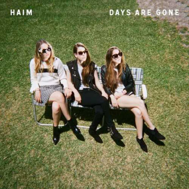 Haim - Days Are Gone (Arrives in 4 Days)