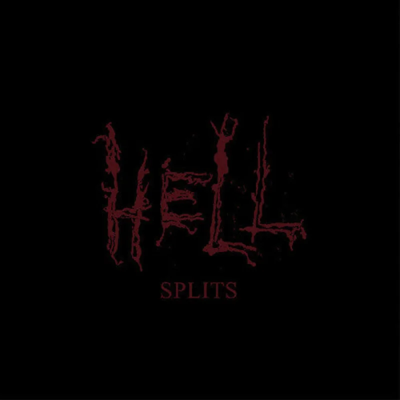 Hell - Splits