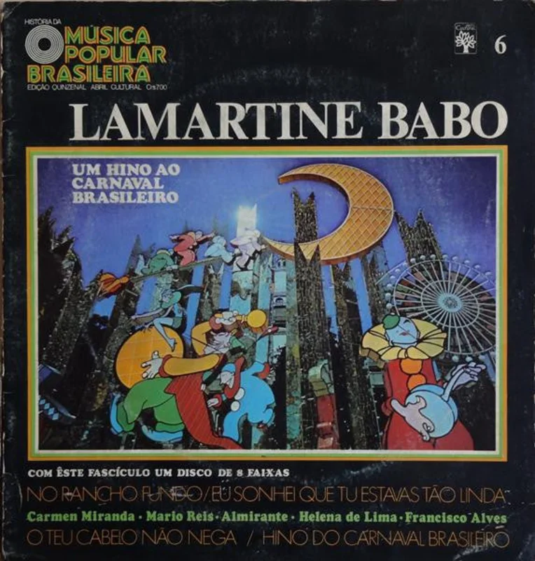 Histria Da Msica Popular Brasileira - Lamartine Babo