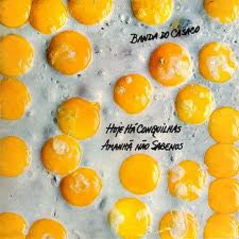 Hoje H Conquilhas Amanh No Sabemos
