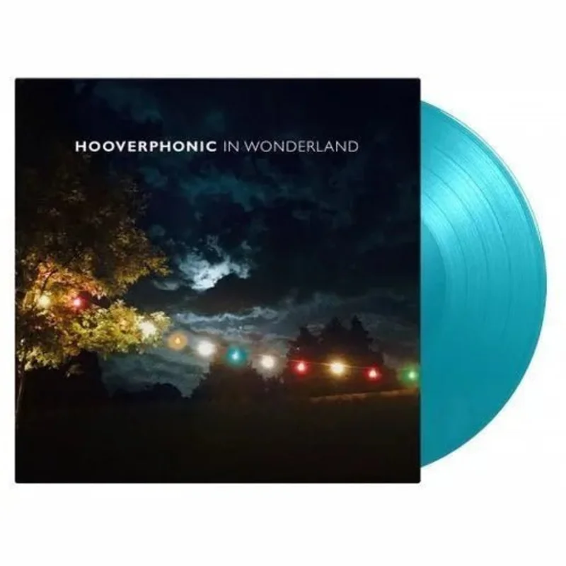 Hooverphonic - In Wonderland - Turquoise Color Vinyl Record LP