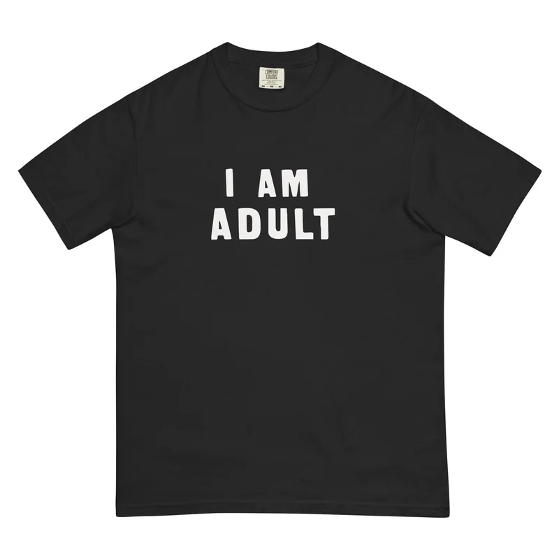I Am Adult