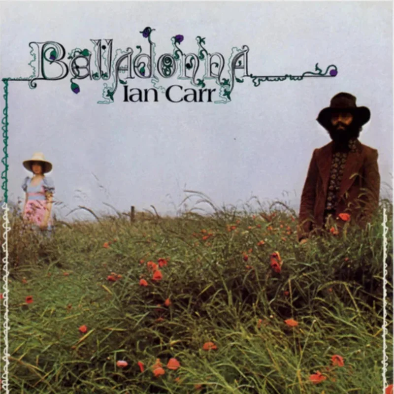 Ian Carr - Belladonna (Mr Bongo) (Arrives in 30 days)