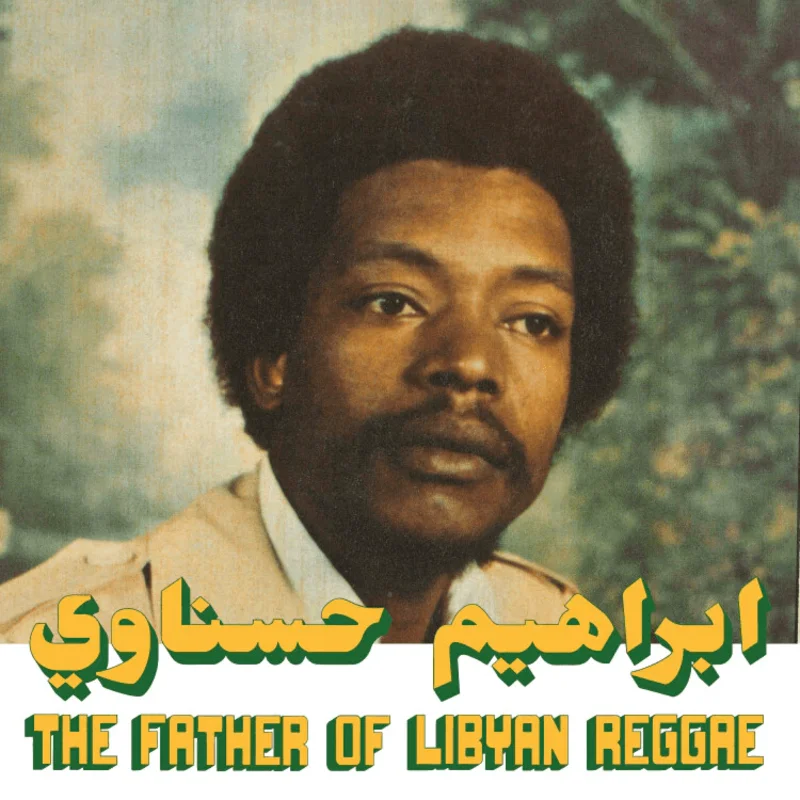Ibrahim Hesnawi - The Father Of Libyan Reggae Vinyl LP