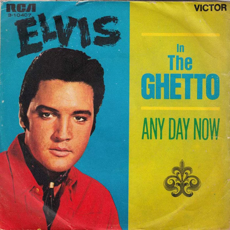 In The Ghetto / Any Day Now